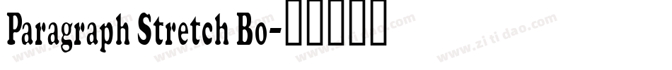Paragraph Stretch Bo字体转换